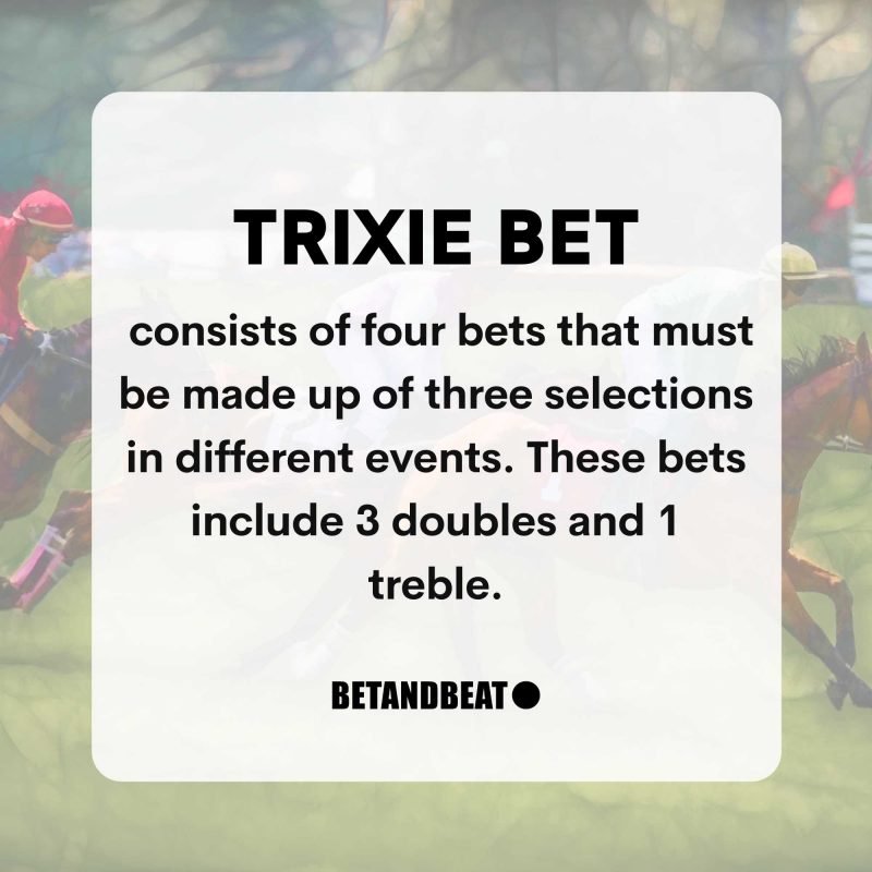 Trixie Bets Explained