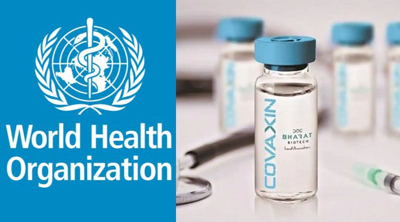 WHO likely to take a decision on including Covaxin in the emergency use list within four to six weeks | Sangbad Pratidin