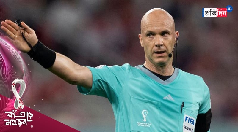 Anthony Taylor asked to remain in Qatar for the knockout stages, but was not considered for the World Cup final । Sangbad Pratidin